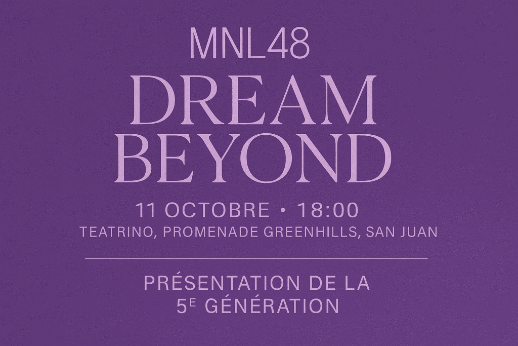 Affiche du concert Dream Beyond de MNL48, prévu le 11 octobre 2025 à 18 h au Teatrino Promenade, Greenhills, San Juan, avec la présentation de la 5ᵉ génération du groupe.
