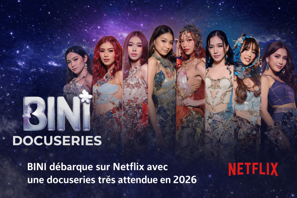 BINI docuseries Netflix 2026 groupe P-pop Philippines visuel promotionnel